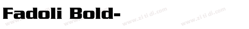 Fadoli Bold字体转换